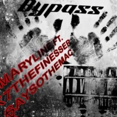 BYPASS (remix) ft. K7THEFINESSER & SaySoTheMac | Boomplay Music