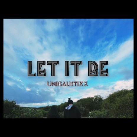 Let It Be | Boomplay Music