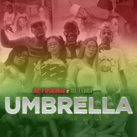 Umbrella ft. Mc Lebra | Boomplay Music