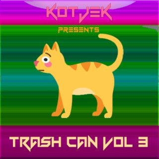 TRASH CAN EP, Vol. 3