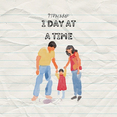 1 DAY AT A TIME | Boomplay Music