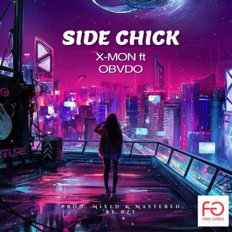 Side Chick ft. Obvdo | Boomplay Music