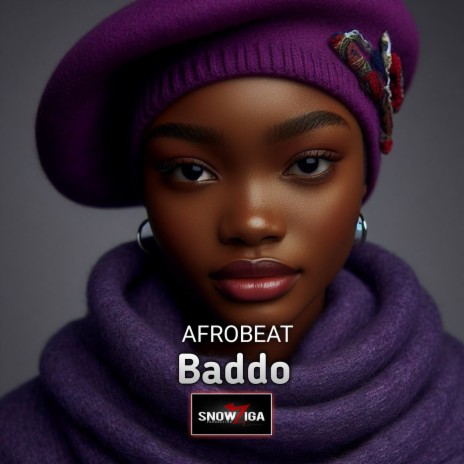 Afrobeat Baddo | Boomplay Music