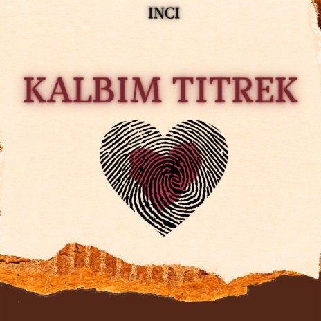 Kalbim Titrek | Boomplay Music