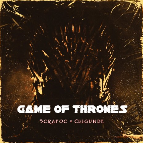 Game of Thrones ft. Chigunde | Boomplay Music