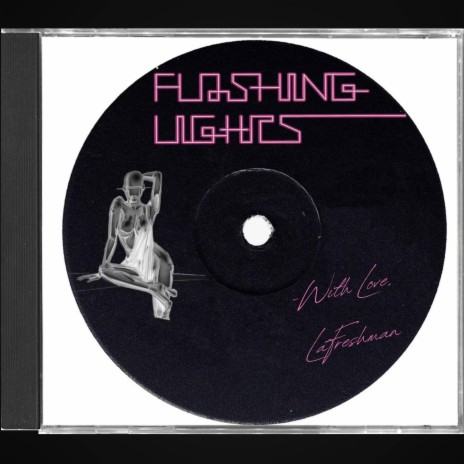 Flashing Lights Freestyle | Boomplay Music