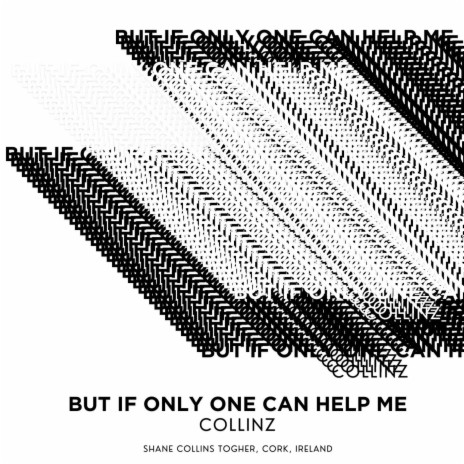 But If Only One Can Help Me | Boomplay Music