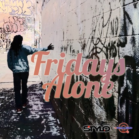 Fridays Alone | Boomplay Music
