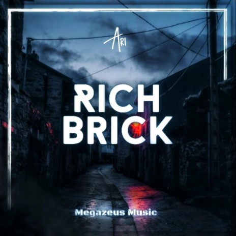 Rich Brick | Boomplay Music