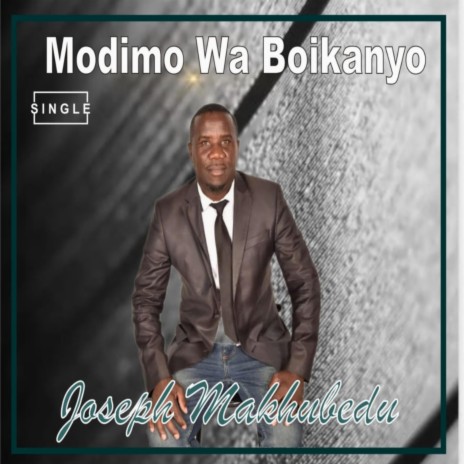 Modimo Wa Boikanyo | Boomplay Music