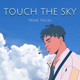 Touch The Sky