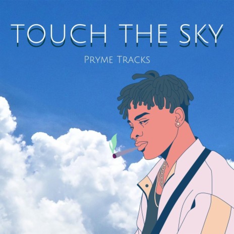 Touch The Sky | Boomplay Music