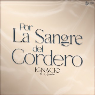 Por la Sangre del Cordero