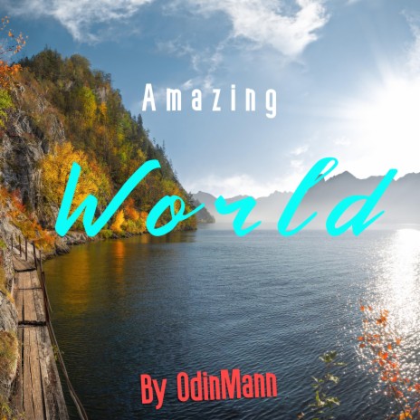 Amazing World | Boomplay Music