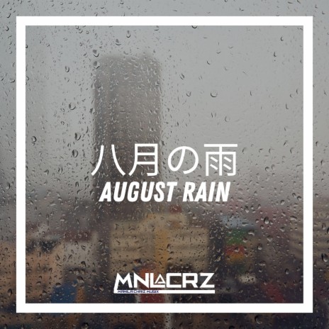 August Rain | Boomplay Music