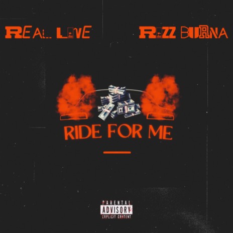 Ride For Me (Live) ft. Real Live | Boomplay Music