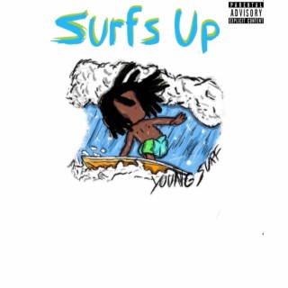 SURF'S UP