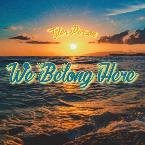 We Belong Here | Boomplay Music