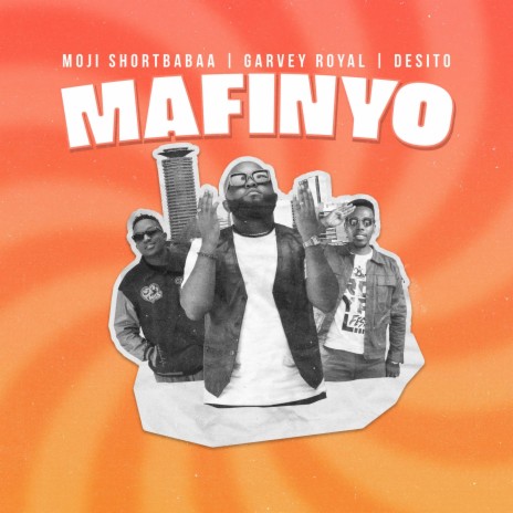 Mafinyo ft. Garvey Royal & Desito | Boomplay Music
