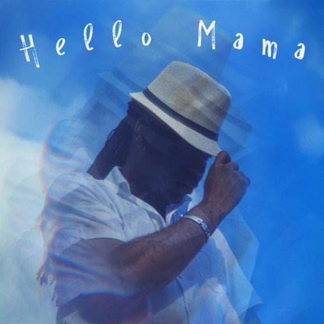 Hello Mama