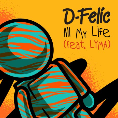 All My Life (Radio Edit) ft. LYMA | Boomplay Music