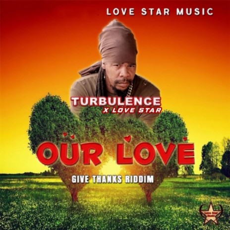 Our Love ft. Love Star | Boomplay Music