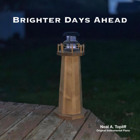 Brighter Days Ahead | Boomplay Music
