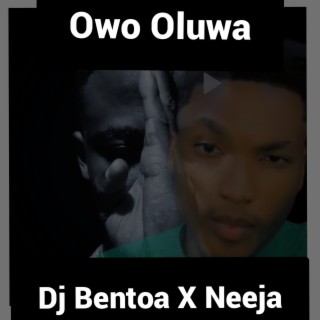 Owo Oluwa ft. Neeja lyrics | Boomplay Music