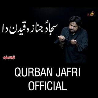 Sajjad Janza Qaidan Da | Qurban Jafri | Noha Muhram 2021-22