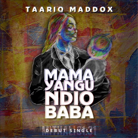 Mama Yangu Ndio Baba