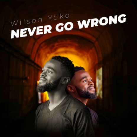 Never Go Wrong | Boomplay Music