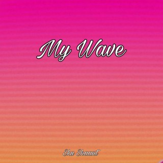 My Wave