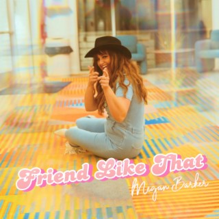 Friend Like That lyrics | Boomplay Music