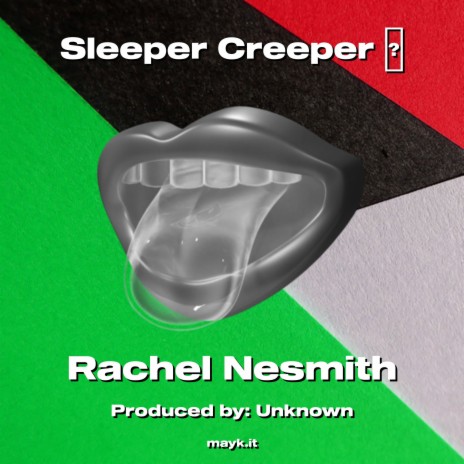 Sleeper Creeper | Boomplay Music