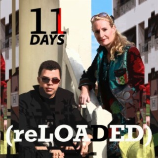 11 Days (Reloaded)