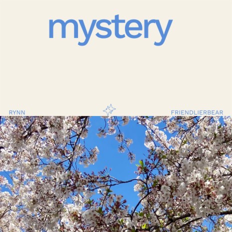 Mystery ft. FriendlierBear | Boomplay Music