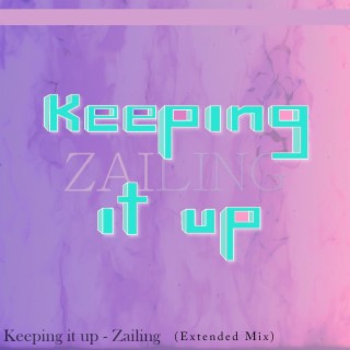 Keeping It Up (Extended Mix)