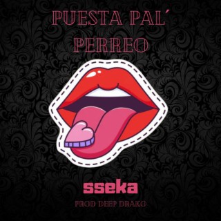 Puesta pal´ perreo lyrics | Boomplay Music