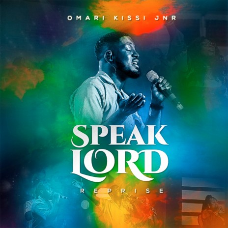 Speak Lord (Reprise)