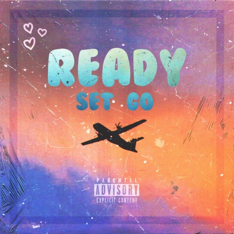 Ready Set Go | Boomplay Music