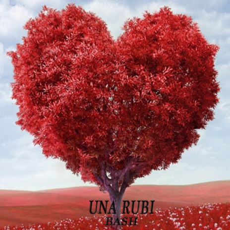 UNA RUBI | Boomplay Music