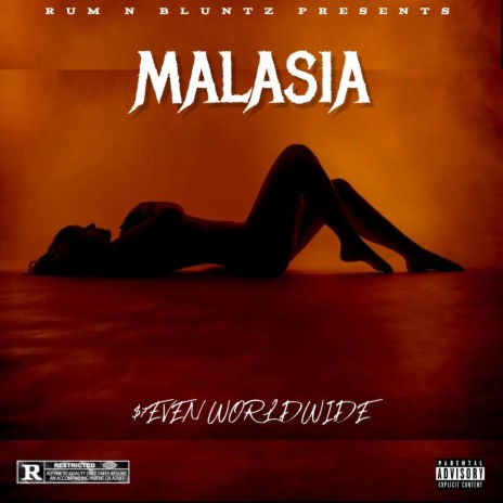 Malasia ft. $7EVEN WORLDWIDE | Boomplay Music