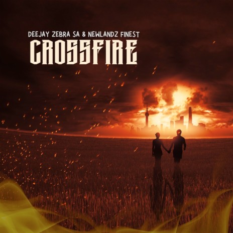 Crossfire ft. Newlandz Finest
