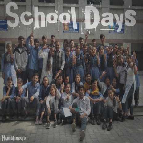 School Days | Boomplay Music
