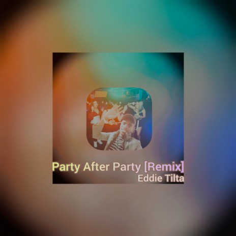 Party After Party (Remix)
