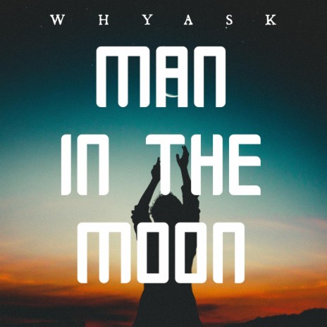 Man in the Moon | Boomplay Music