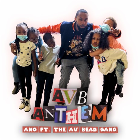 AVB Anthem ft. The Av Bead Gang