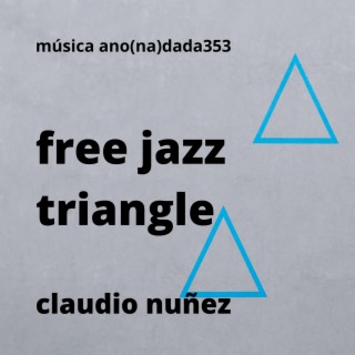 free jazz triangle