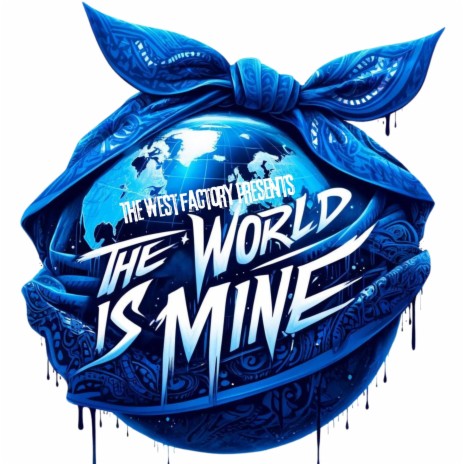 The World Is Mine | Boomplay Music