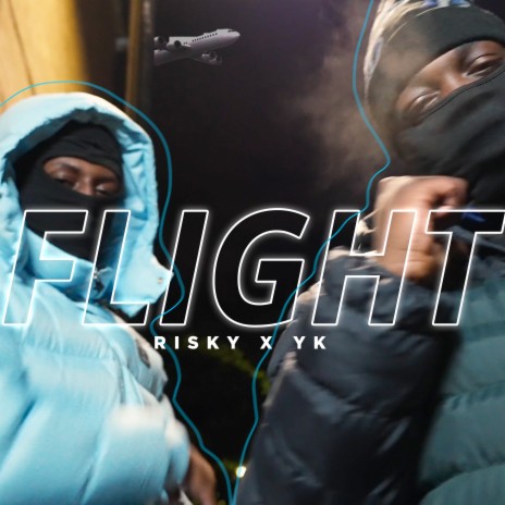 Flight ft. YK | Boomplay Music